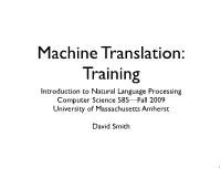 Introduction to Natural Language Processing Computer Science 585—Fall 2009 University of Massachusetts Amherst