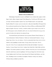 PRODUCTION INFORMATION Michelangelo, Donatello, Leonardo, and Raphael Return to Theaters This Summer to Battle Bigger, Badder Vi