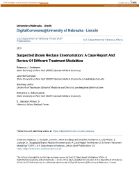 Suspected Brown Recluse Envenomation: a Case Report and Review of Different Treatment Modalities