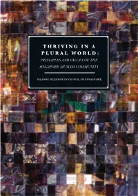Thriving in a Plural World: Principles and Values of the Singapore Muslim Community