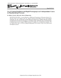 Use of Casting Simulation and Rapid Prototyping in an Undergraduate Course in Manufacturing Processes