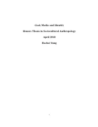 Geek Media and Identity Honors Thesis in Sociocultural