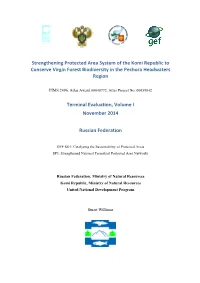 Strengthening Protected Area System of the Komi Republic to Conserve Virgin Forest Biodiversity in the Pechora Headwaters Region