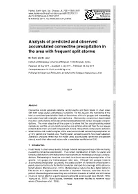 Analysis of Predicted and Observed Accumulated Convective Precipitation in the Area with Frequent Split Storms M