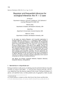 Bayesian and Frequentist Inference for Ecological Inference: the R 3 C Case