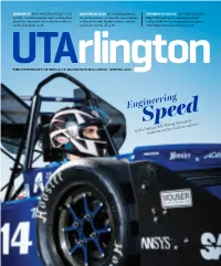 Engineeringspeed UTA’S Formula SAE Racing Team Puts Students on Fast Track to Success in a FOG Students Made Their Way Through the E.H