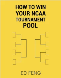 How to Win Your Ncaa Tournament Pool