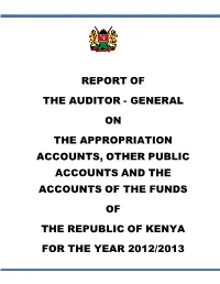 Report of the Auditor-General on the Accounts of the Government of Kenya for the Year Ended 30 June 2013