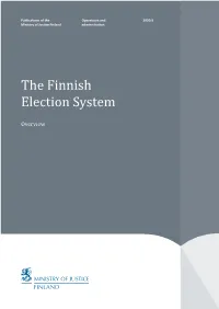 The Finnish Election System. Overview