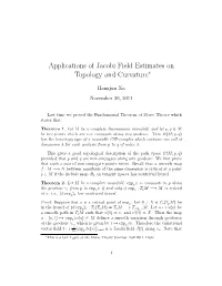 Applications of Jacobi Field Estimates on Topology and Curvature∗