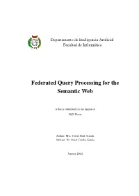 Federated Query Processing for the Semantic Web