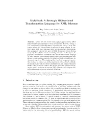 Multifocal: a Strategic Bidirectional Transformation Language for XML Schemas