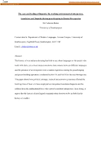 The Care and Feeding of Linguists: the Working Environment of Interpreters