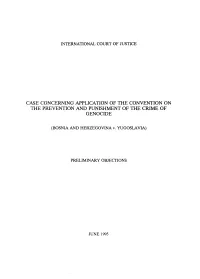 Case Concerning Application of the Convention on the Prevention and Punishment of the Crime of Genocide
