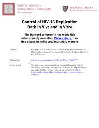 Control of HIV-1C Replication Both in Vivo and in Vitro