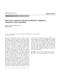 Short-Term Variation in Thermal Stratification Complicates Estimation