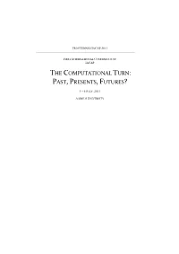 The Computational Turn : Past , Presents , Futures ?