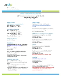 UIDP24 • INFORMATION/LOGISTICS Dates/Times Locations Optional LSU Tours Registration Lodging