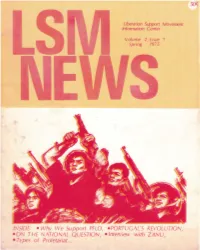 Why We Support PFLO, •PORTUGAL's REVOLUTION, •ON the NATIONAL QUESTION, •Interview with ZANU, • Types of Proletariat