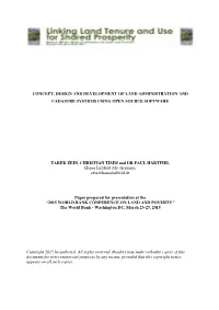 Concept, Design and Development of Land Administration and Cadastre Systems Using Open Source Software