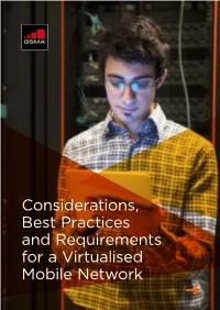 Considerations, Best Practices and Requirements for a Virtualised Mobile Network CONSIDERATIONS, BEST PRACTICES and REQUIREMENTS for a VIRTUALISED MOBILE NETWORK
