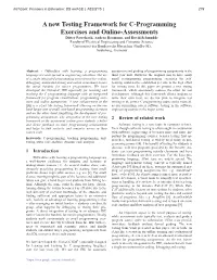 A New Testing Framework for C-Programming Exercises