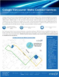 Cologix Vancouver: Metro Connect Services Convenient, Simple Solution to Increase Access Across Data Centres Within a Metro Market