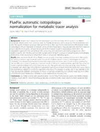 Automatic Isotopologue Normalization for Metabolic Tracer Analysis Sophie Trefely1,2* , Peter Ashwell1 and Nathaniel W