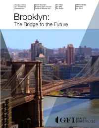 Brooklyn: the Bridge to the Future TABLE of CONTENTS • MARKETING REPORT • Q1 2016