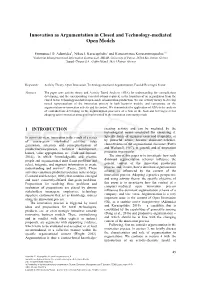 Innovation As Argumentation in Closed and Technology-Mediated Open Models