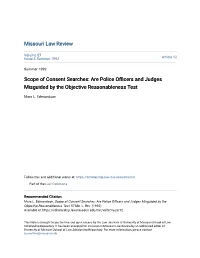 Scope of Consent Searches: Are Police Officers and Judges Misguided by the Objective Reasonableness Test