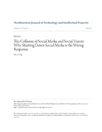 The Collision of Social Media and Social Unrest: Why Shutting Down Social Media Is the Wrong Response, 11 Nw