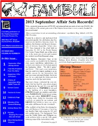 2013 September Affair Sets Records! with a Projected Gross Income of $70,000, and Estimated Net Proceeds of Just Over $38,000, This