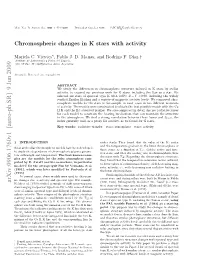 Chromospheric Changes in K Stars with Activity 3