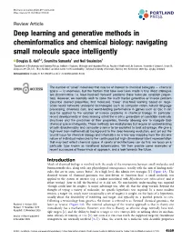 Deep Learning and Generative Methods in Cheminformatics and Chemical Biology: Navigating Small Molecule Space Intelligently