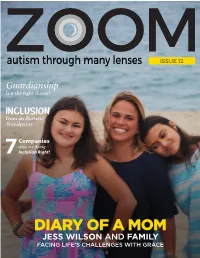 Diary of a Mom Jess Wilson and Family Facing Life’S Challenges with Grace ZOOM Autism Through Many Lenses 1 ISSUE 12 to W O