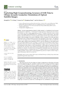 Exploiting High Geopositioning Accuracy of SAR Data to Obtain Accurate Geometric Orientation of Optical Satellite Images