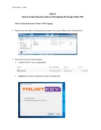Step 4 How to Install Security Token to PC/Laptop & Change Token