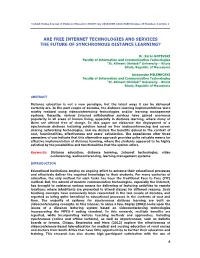 Are Free Internet Technologies and Services the Future of Synchronous Distance Learning?