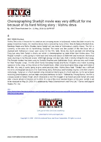 Choreographing Sharbjit Movie Was Very Difficult for Me Because of Its Hard Hitting Story : Vishnu Deva