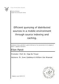 Efficient Querying of Distributed Sources in a Mobile Environment Through Source Indexing and Caching
