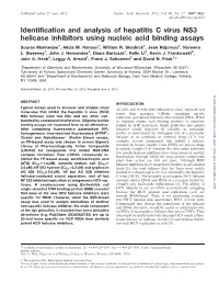 Identification and Analysis of Hepatitis C Virus NS3 Helicase Inhibitors Using Nucleic Acid Binding Assays Sourav Mukherjee1, Alicia M