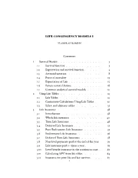 LIFE CONGINGENCY MODELS I Contents 1 Survival Models
