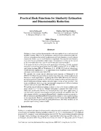 Practical Hash Functions for Similarity Estimation and Dimensionality Reduction