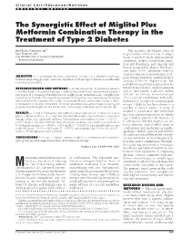 The Synergistic Effect of Miglitol Plus Metformin Combination Therapy in the Treatment of Type 2 Diabetes