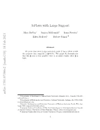 3-Flows with Large Support Arxiv:1701.07386V2 [Math.CO]