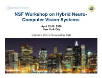 NSF Workshop on Hybrid Neuro- Computer Vision Systems