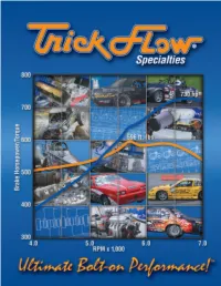 Trick Flow Specialties—Your Source for Ultimate Bolt-On Performance!™