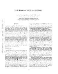 Arxiv:1904.04123V2 [Stat.ML] 10 Oct 2019 Human Efforts Invested in ﬁnding Good Network Architec- Pected ﬁnal Architecture, and Choose the Components That Tures
