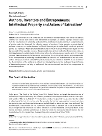 Authors, Inventors and Entrepreneurs: Intellectual Property and Actors of Extraction1